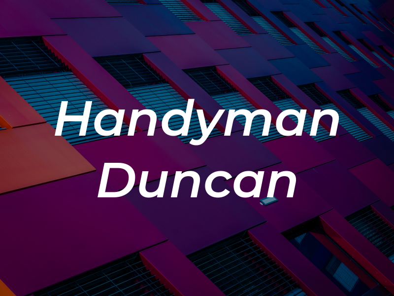 Handyman Duncan