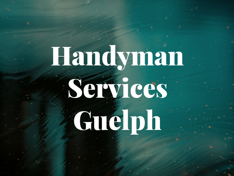 Handyman Services Guelph