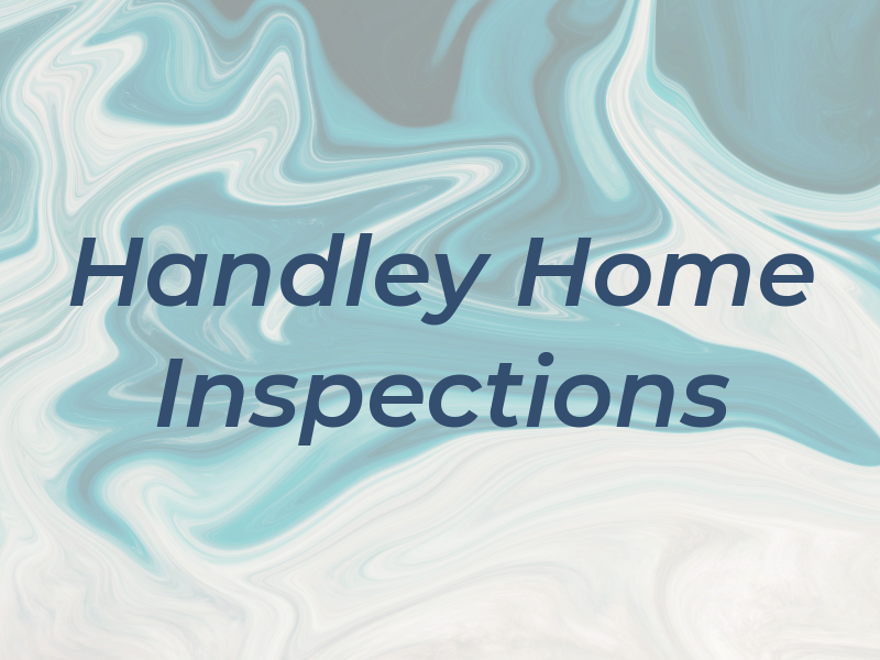 Handley Home Inspections Ltd