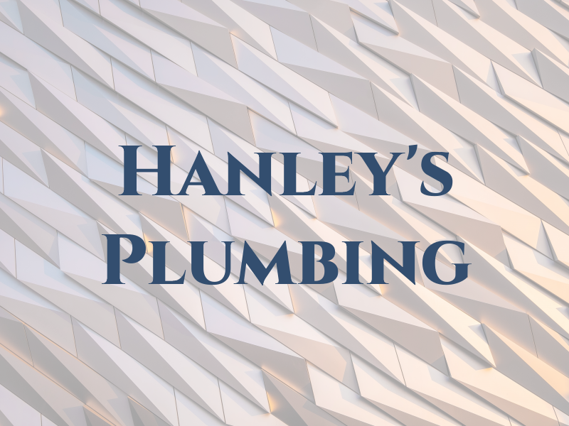 Hanley's Plumbing