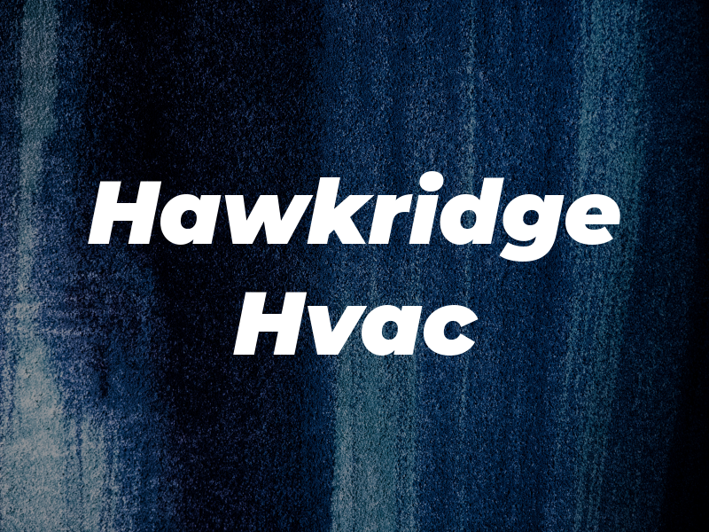 Hawkridge Hvac
