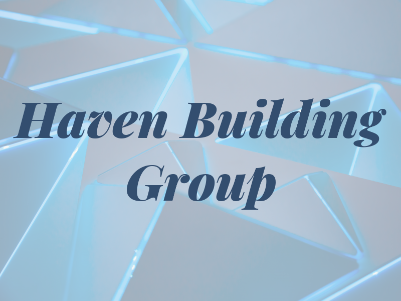 Haven Building Group