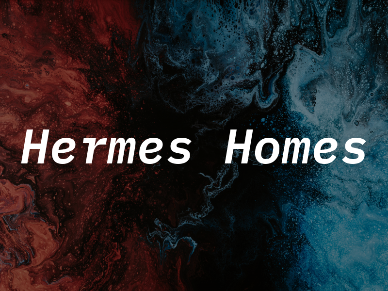 Hermes Homes