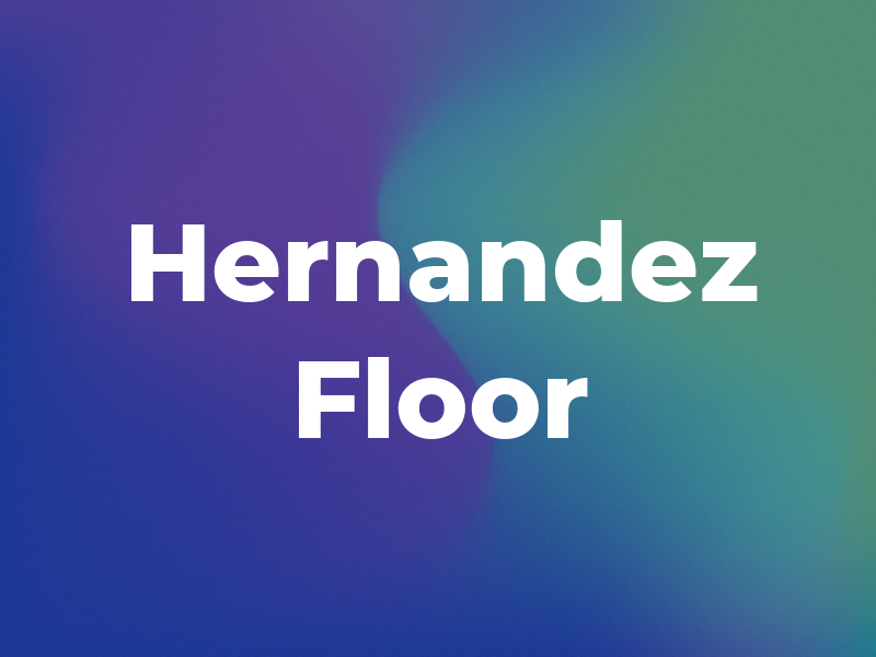 Hernandez Floor