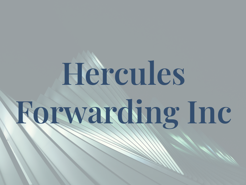 Hercules Forwarding Inc