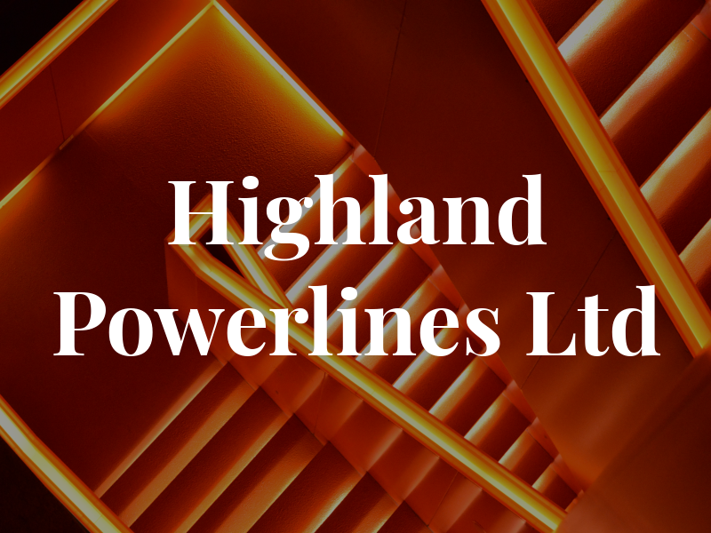 Highland Powerlines Ltd
