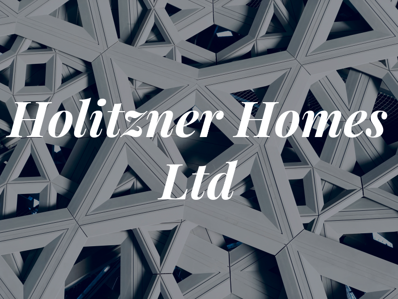 Holitzner Homes Ltd