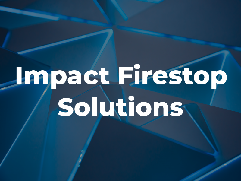 Impact Firestop Solutions Ltd