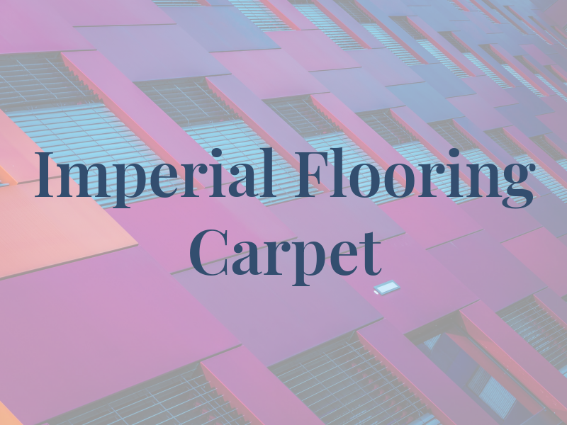 Imperial Flooring & Carpet Ltd