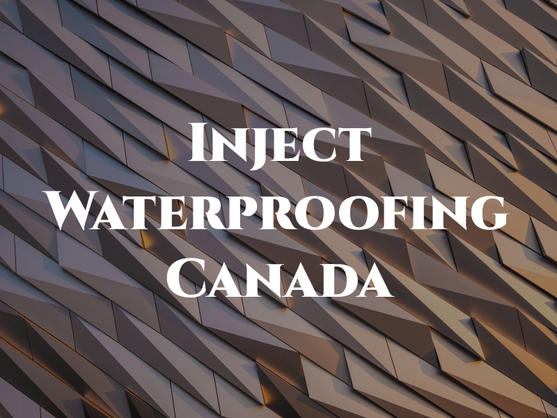 Inject Dry Waterproofing Canada