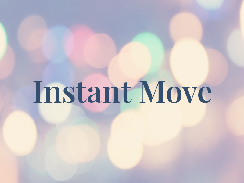 Instant Move