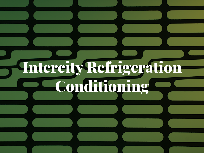 Intercity Refrigeration & Air Conditioning Ltd