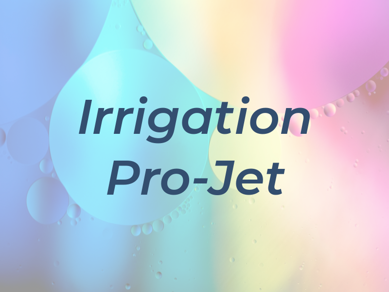 Irrigation Pro-Jet