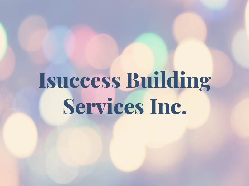 Isuccess Building Services Inc.