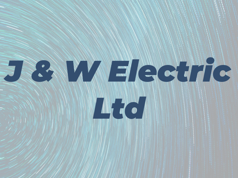 J & W Electric Ltd