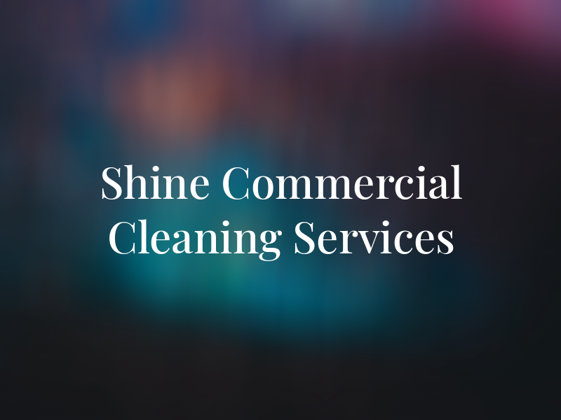 J Shine Commercial Cleaning Services