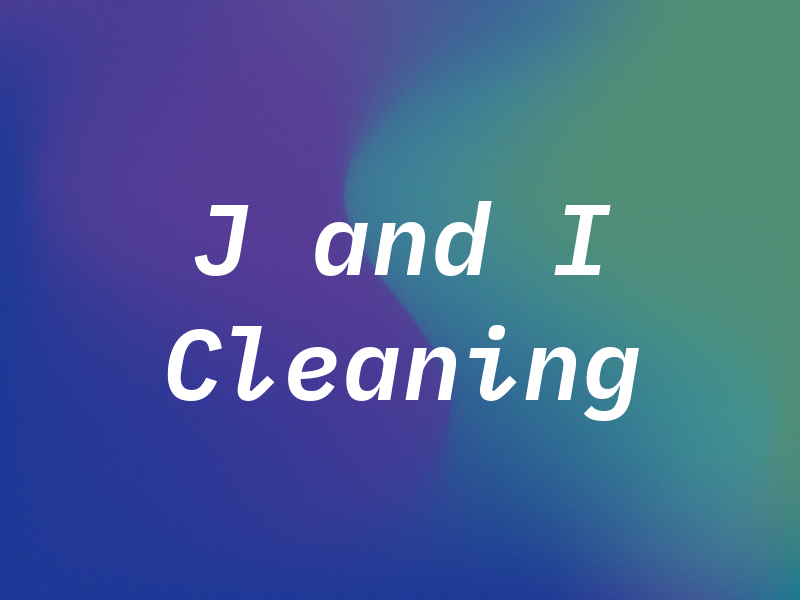 J and I Cleaning