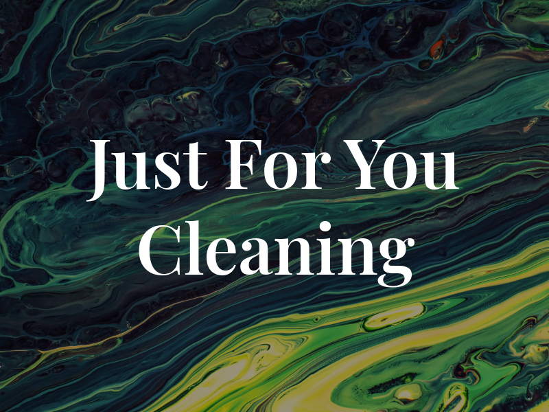 Just For You Cleaning