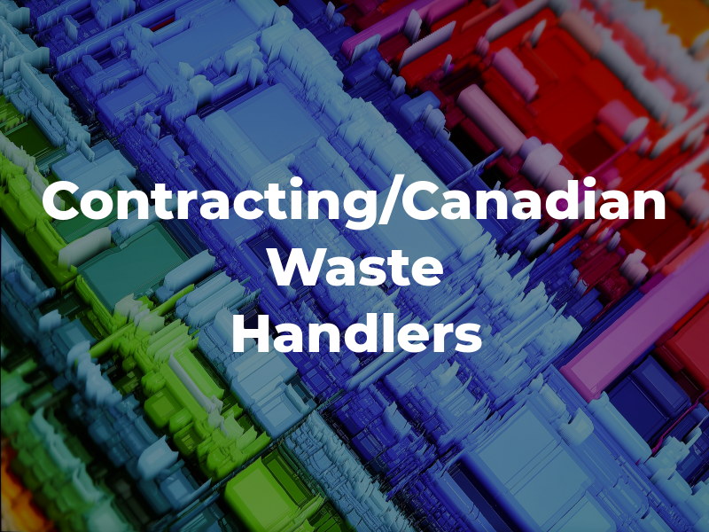 JCJ Contracting/Canadian Waste Handlers