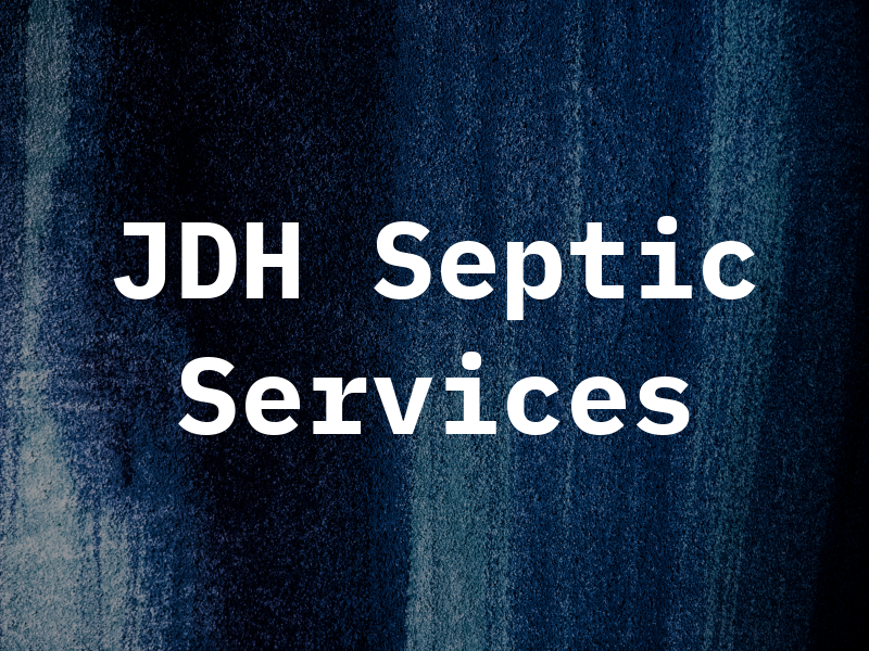 JDH Septic Services