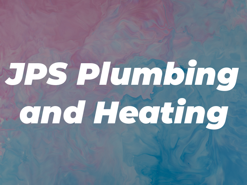 JPS Plumbing and Heating