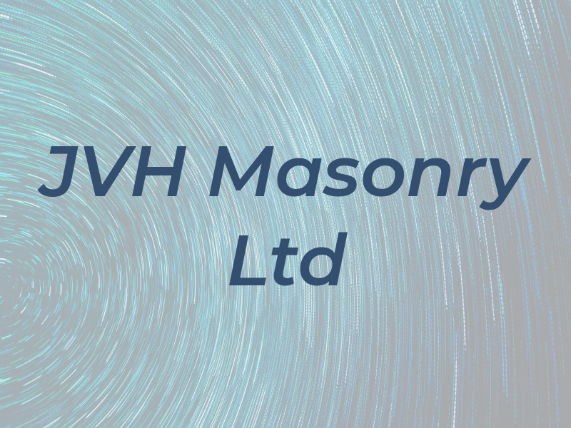 JVH Masonry Ltd
