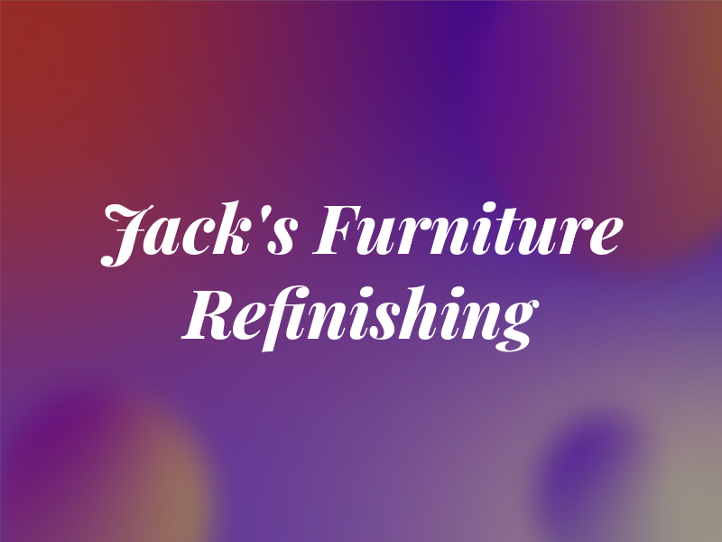 Jack's Furniture Refinishing