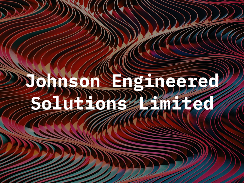 Johnson Engineered Solutions Limited