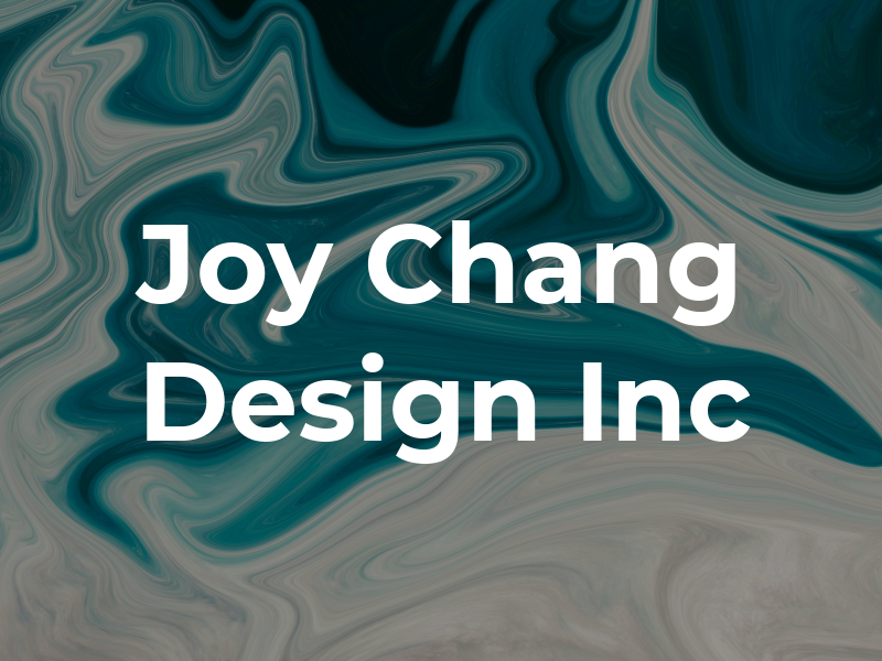 Joy Chang Design Inc