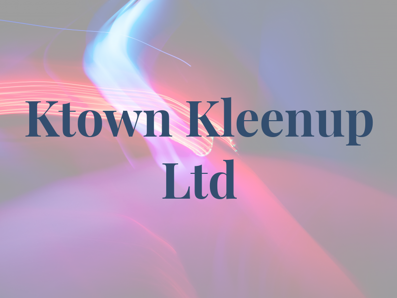 Ktown Kleenup Ltd