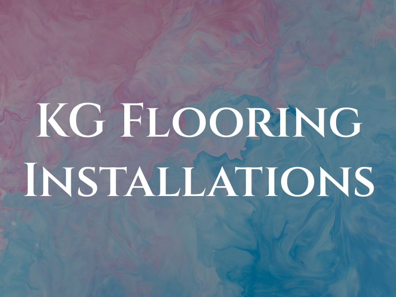 KG Flooring Installations