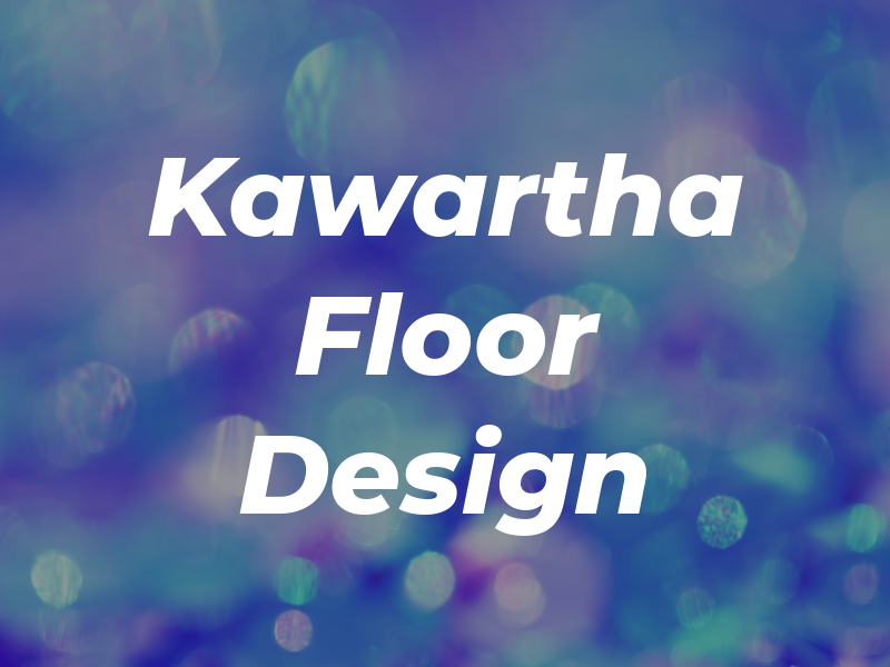 Kawartha Floor Design