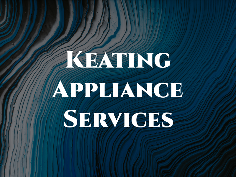 Keating Appliance Services