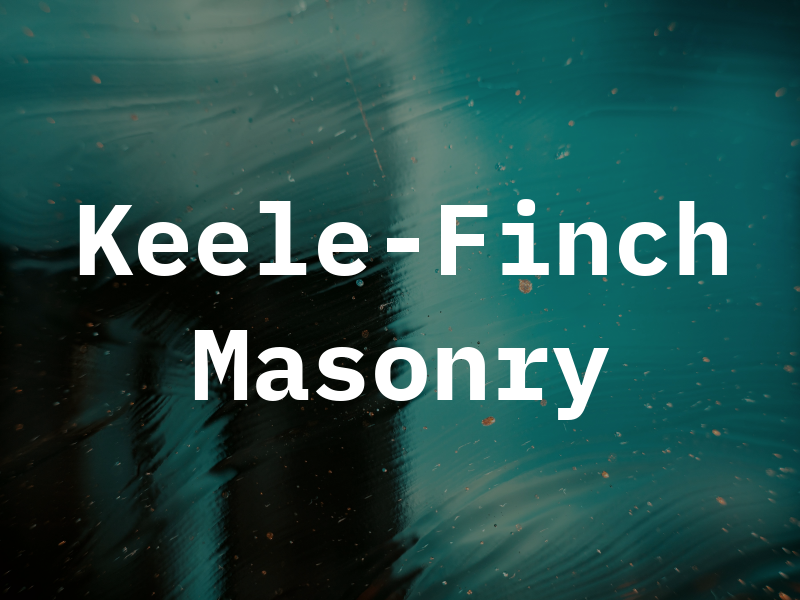 Keele-Finch Masonry