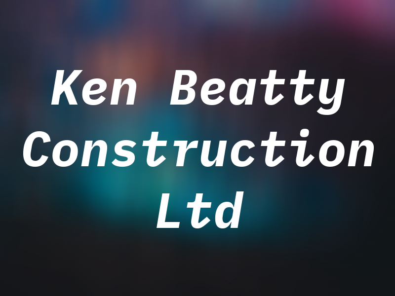 Ken Beatty Construction Ltd