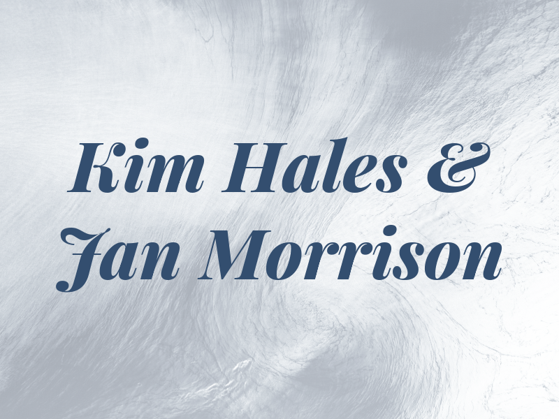 Kim Hales & Jan Morrison