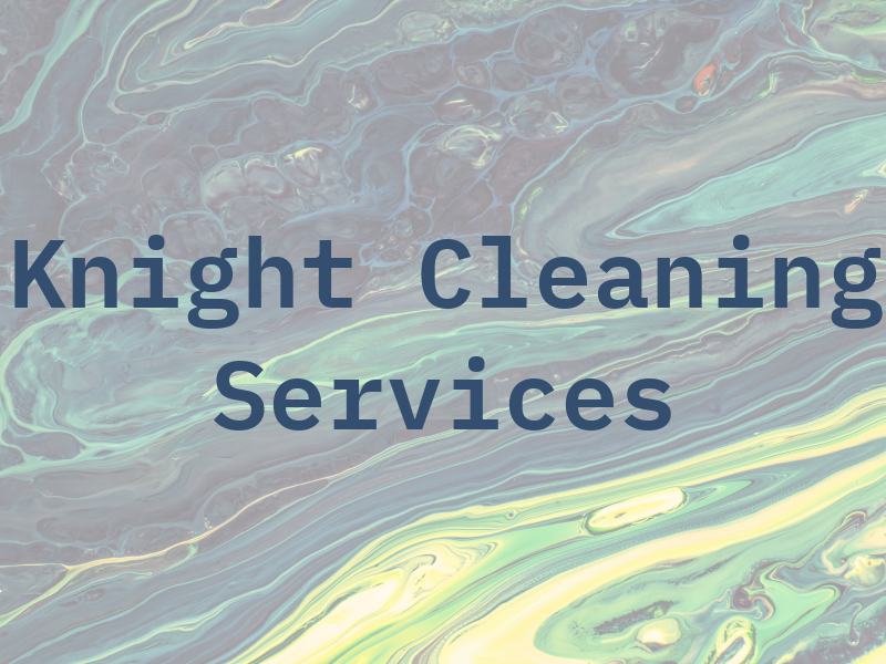 Knight Cleaning Services