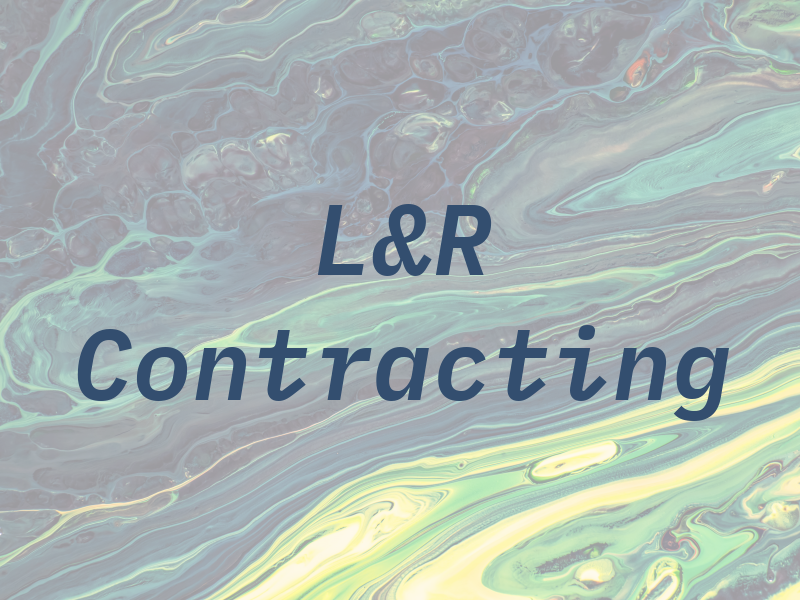 L&R Contracting