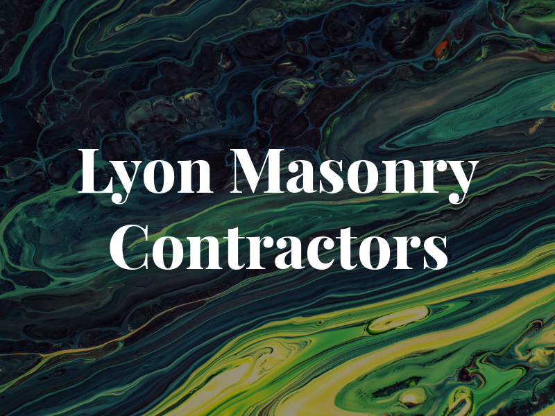 Lyon Masonry Contractors