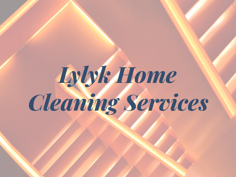 Lylyk Home Cleaning Services