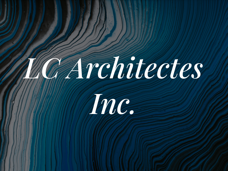 LC Architectes Inc.