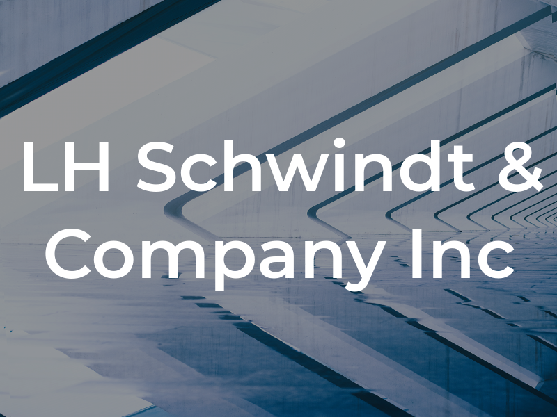 LH Schwindt & Company Inc