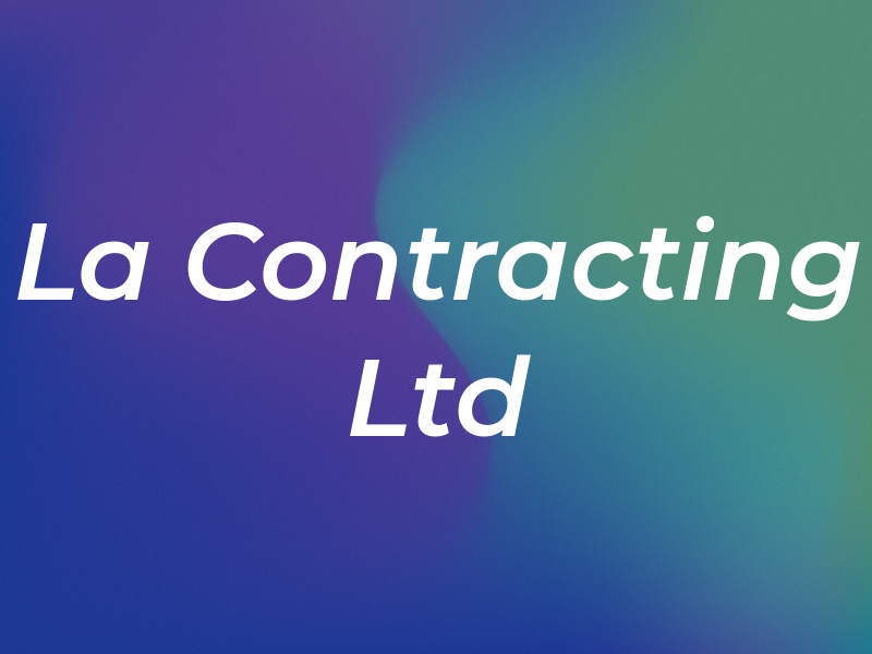 La Contracting Ltd