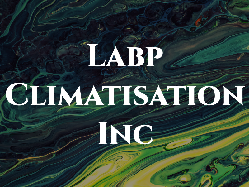 Labp Climatisation Inc