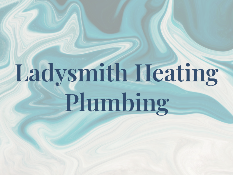 Ladysmith Heating & Plumbing