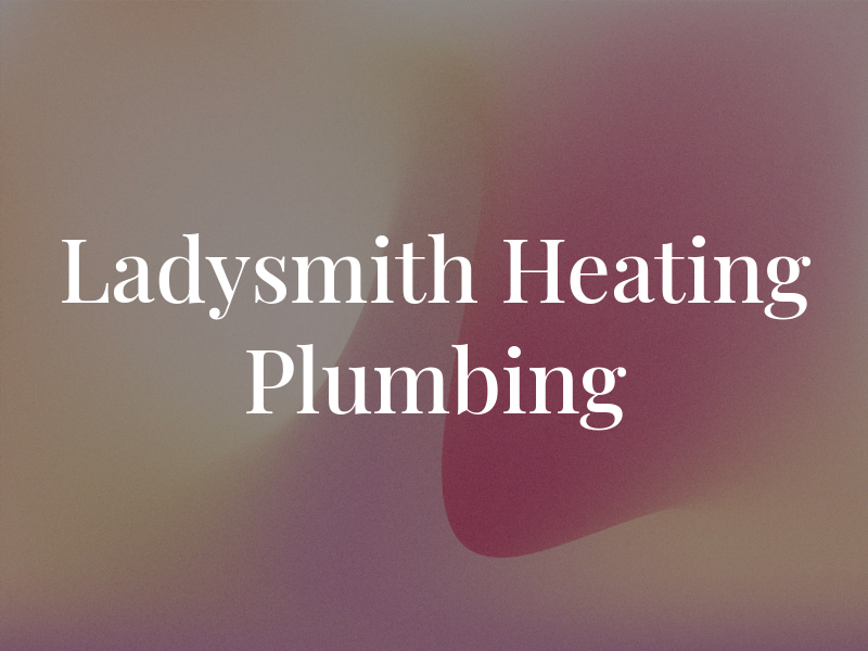 Ladysmith Heating & Plumbing