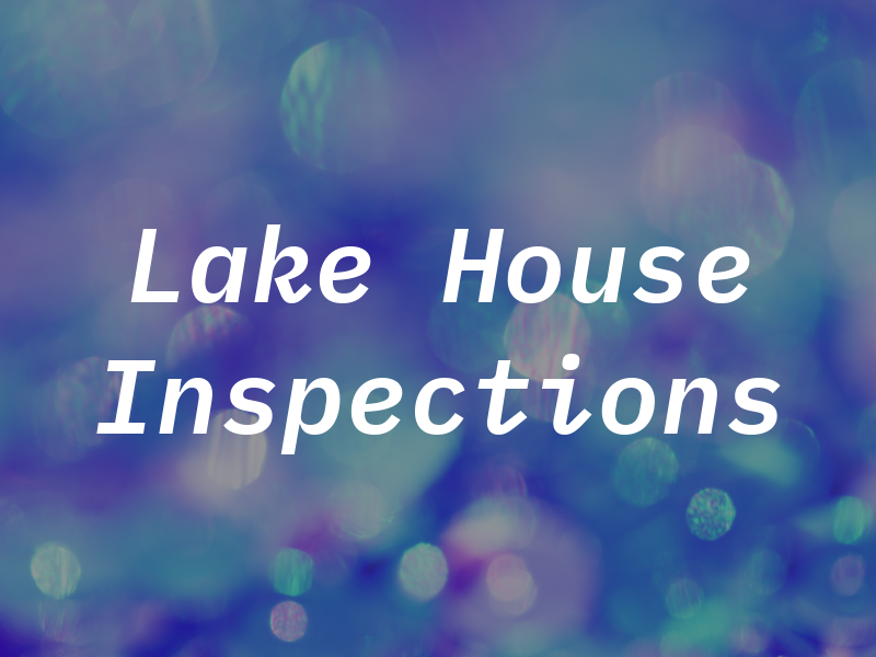 Lake House Inspections