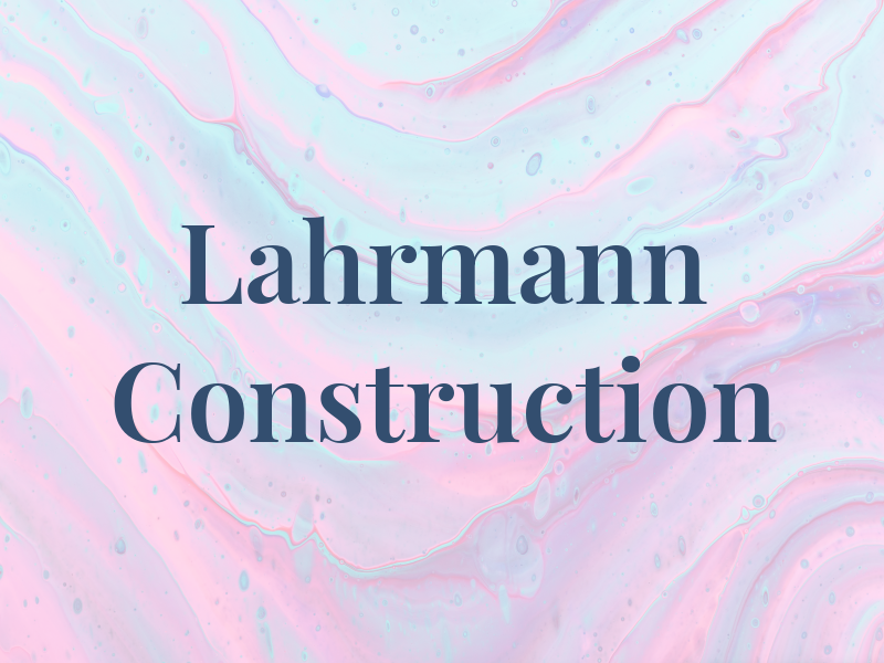 Lahrmann Construction
