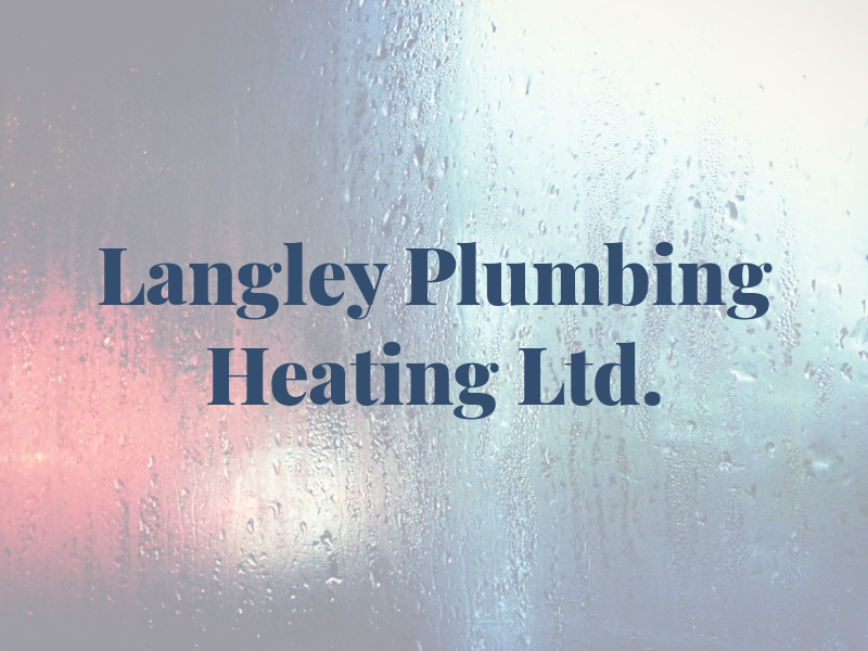 Langley Plumbing & Heating Ltd.