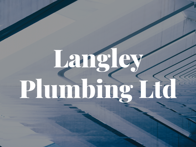 Langley Plumbing Ltd